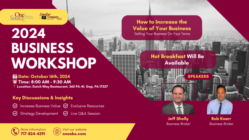 Workshop: How to Increase the Value of Your Business October 16th, 2024, 8 AM – 9:30 AM